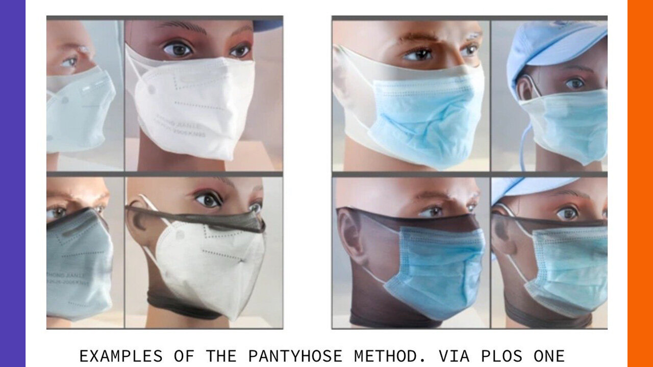 Docs Advise Putting Pantyhose Over Your Mask