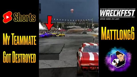 My Teammate got DESTROYED in Wreckfest!