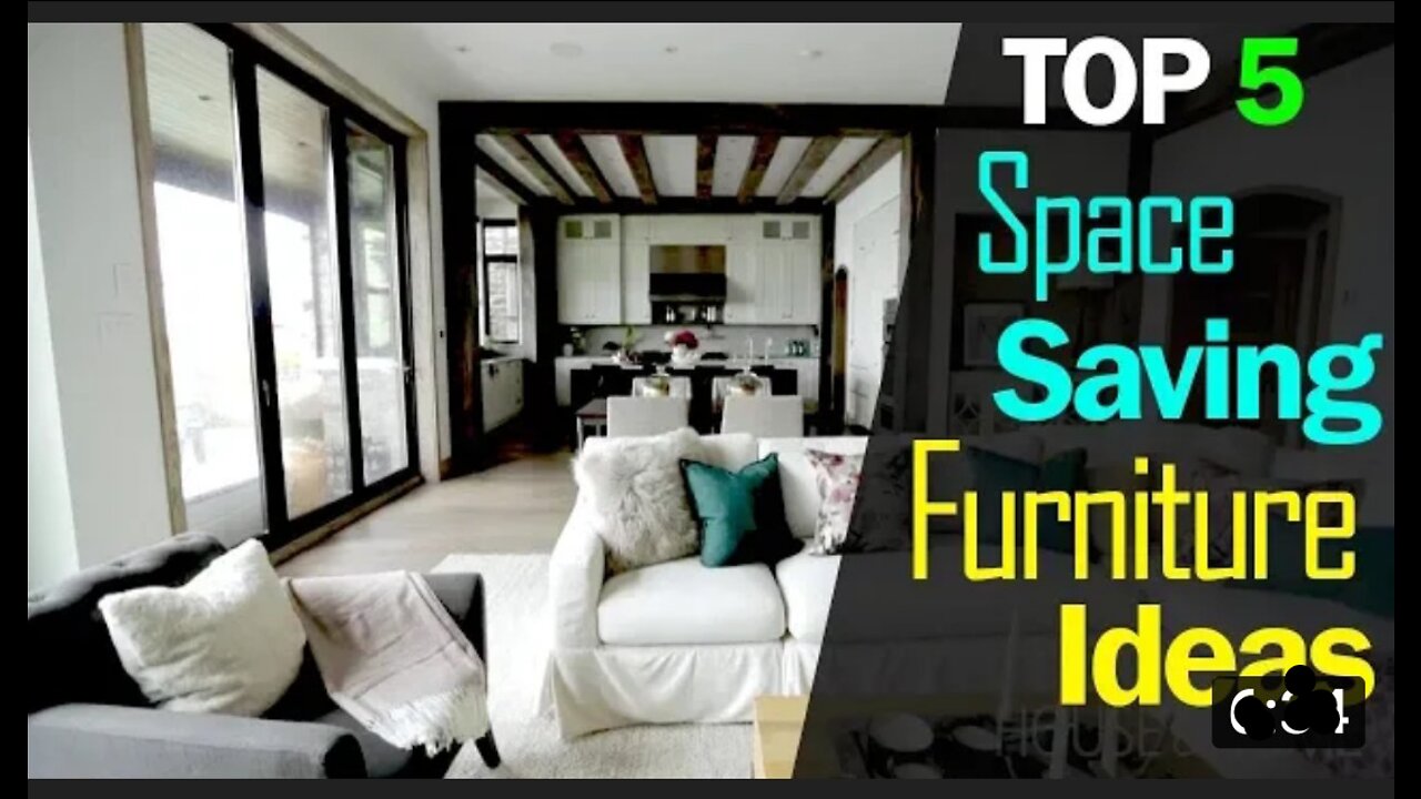 Top 5 -Best space saving Furniture ideas for your home