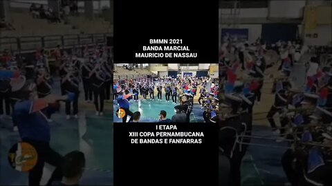 BMMN 2021 - BANDA MARCIAL MAURÍCIO DE NASSAU