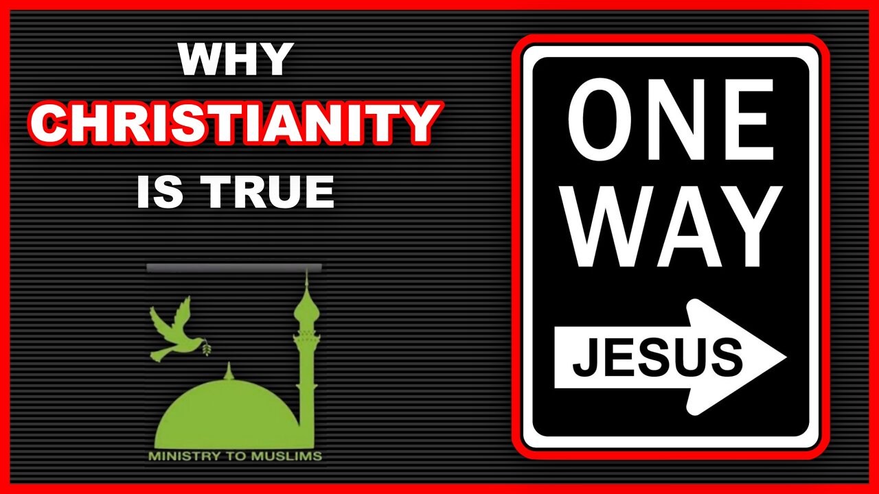 WHY CHRISTIANITY IS TRUE - DR. EDWARD DALCOUR