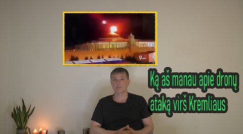 Dronų ataka virš Kremliaus