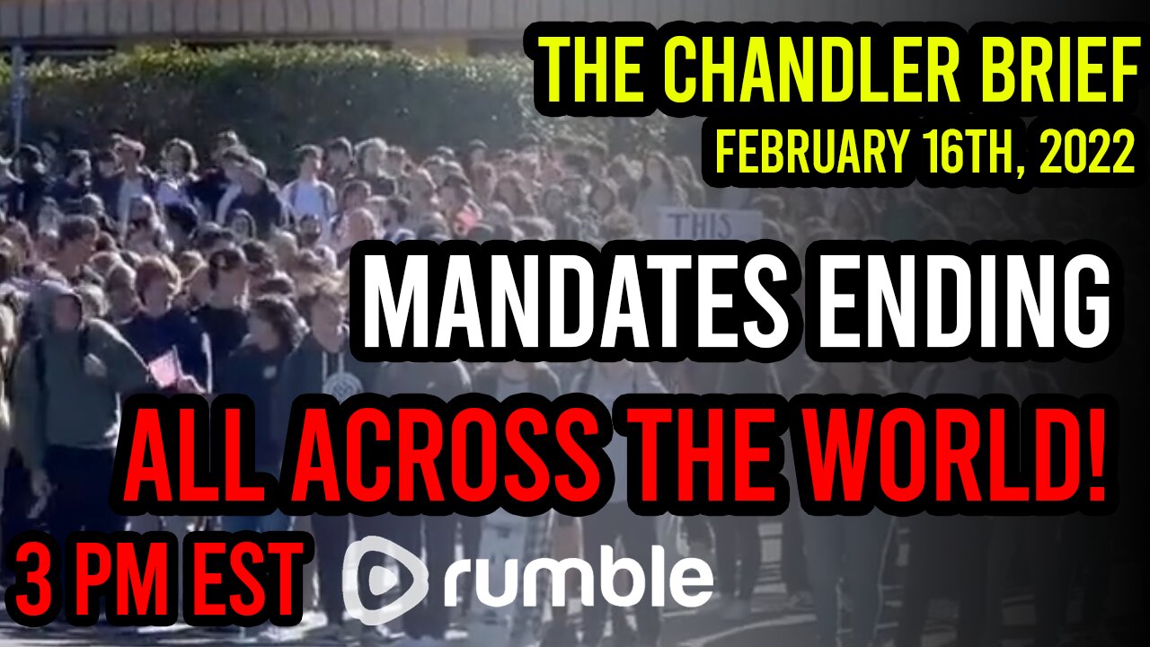 Mandates Ending ACROSS THE WORLD! - Chandler Brief