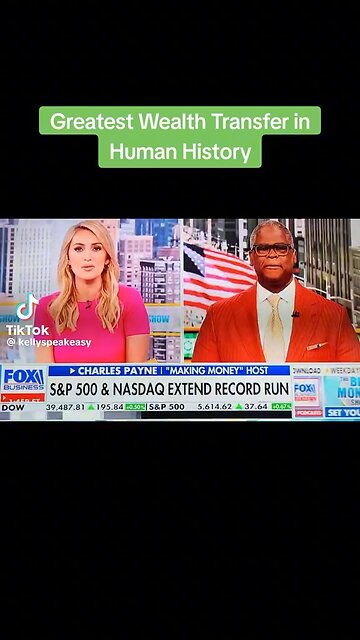 Greatest Wealth Transfer in Human History