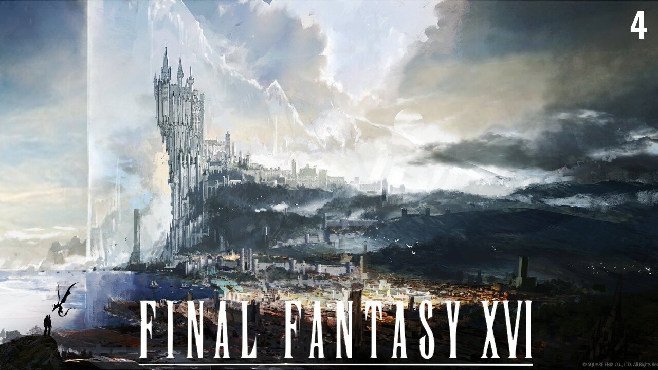 [ Final Fantasy XVI ] The Shield of Rosaria [ pt.IV ]
