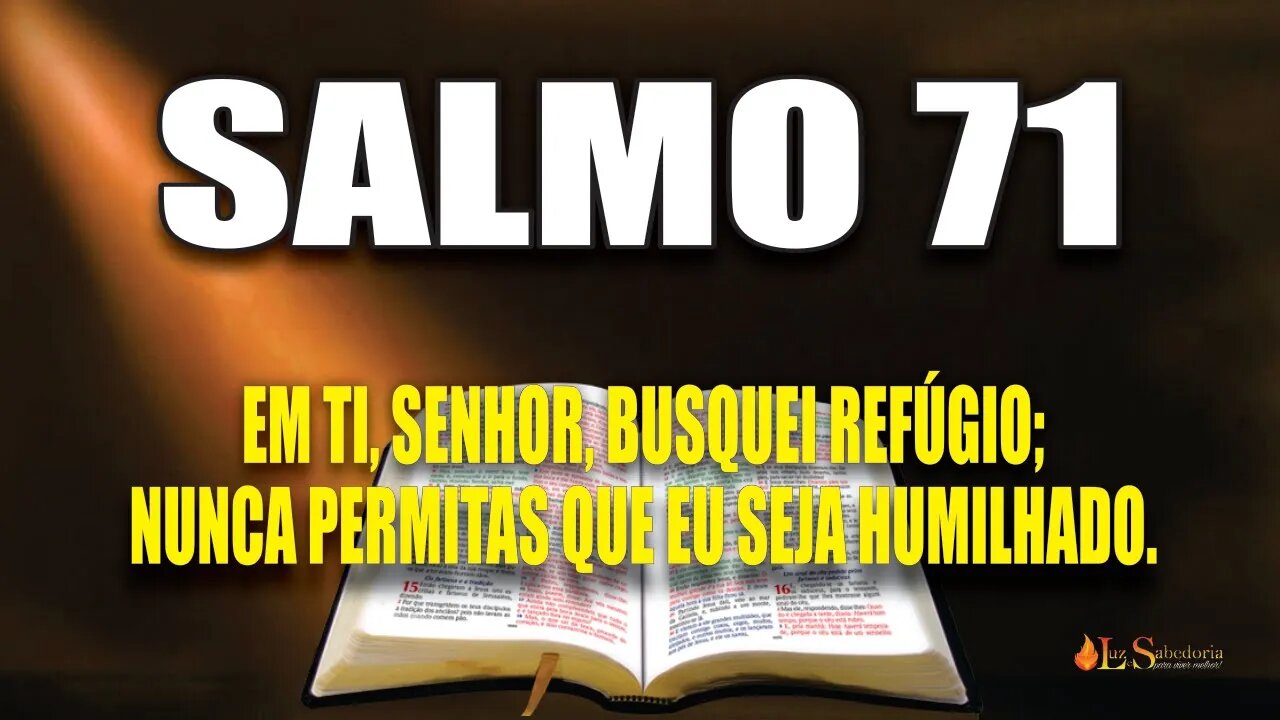 Livro dos Salmos da Bíblia: Salmo 71