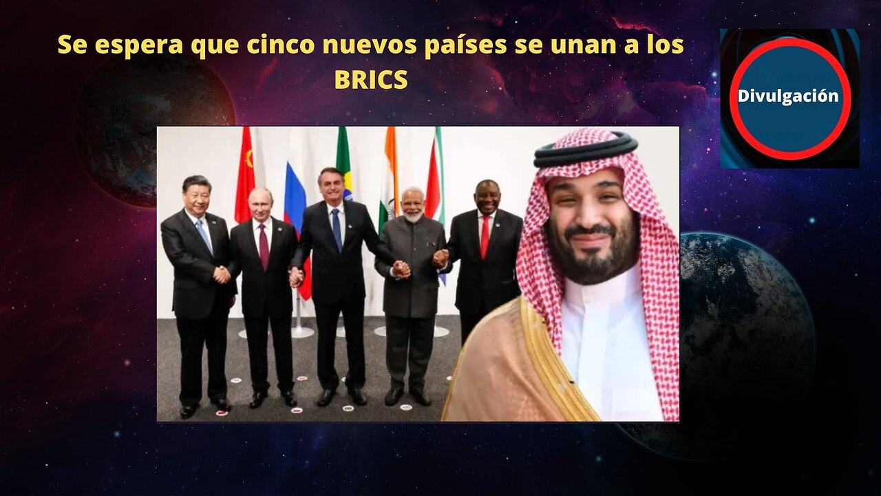 Se espera que cinco nuevos países se unan a los BRICS