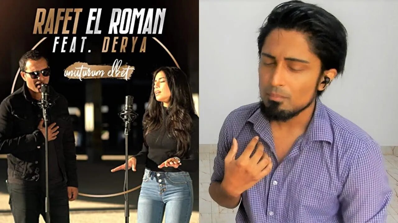 Rafet El Roman feat. Derya - Unuturum Elbet REACTION