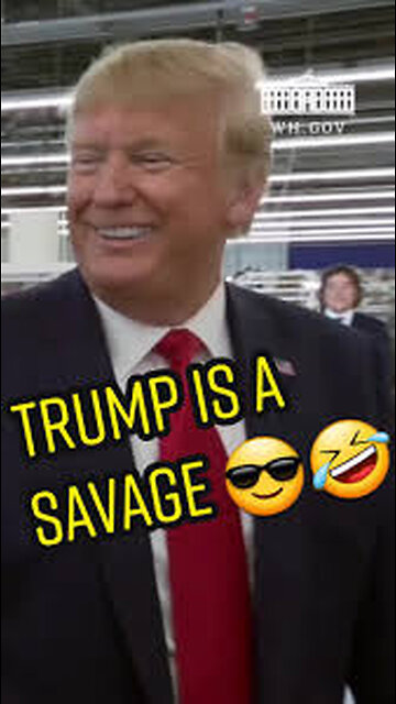 Donald Trump Is A SAVAGE