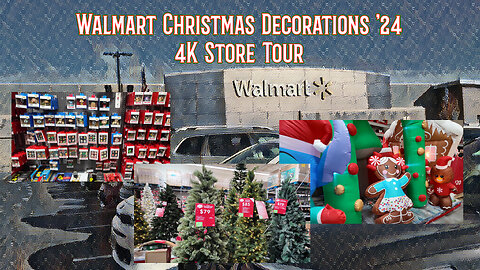 Walmart Christmas Decor & Gifts - 4K Store Tour - Plz Like/Follow/Thanks - Merry Christmas!!