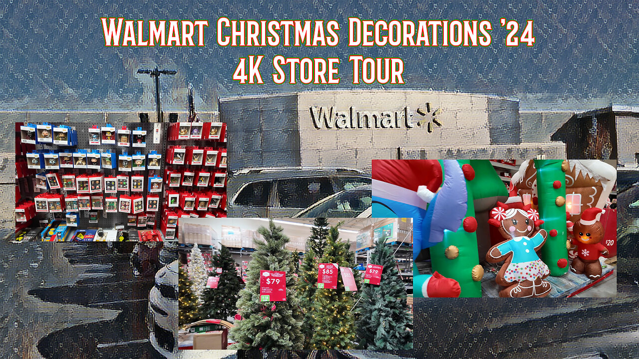 Walmart Christmas Decor & Gifts - 4K Store Tour - Plz Like/Follow/Thanks - Merry Christmas!!