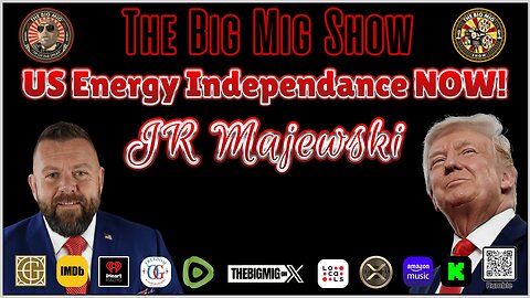 U.S. Energy Independence Now! w/ JR Majewski |EP437