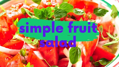 Simple fruit salad