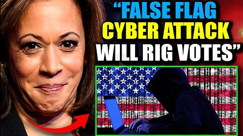 The People's Voice Update Today Oct 31: DHS Insider Admits 'False Flag' Cyber Attack on Nov 5 Will Rig Election for Harris