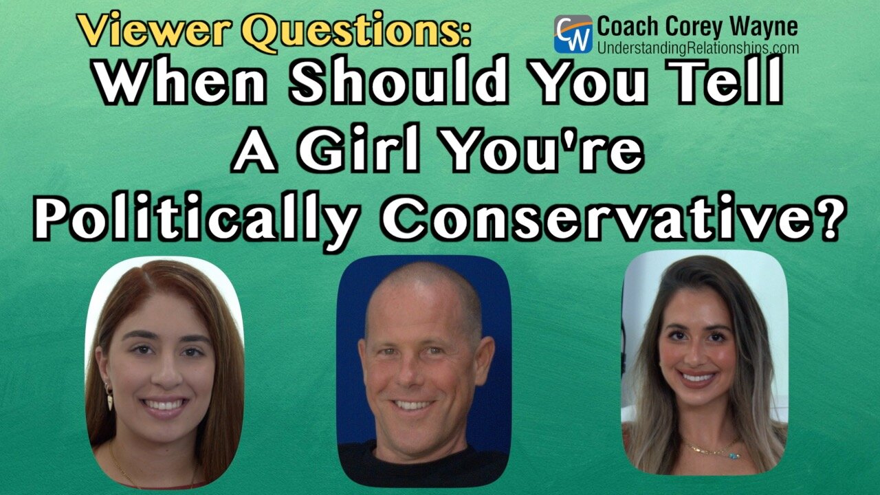 When Should You Tell A Girl You're Politically Conservative?