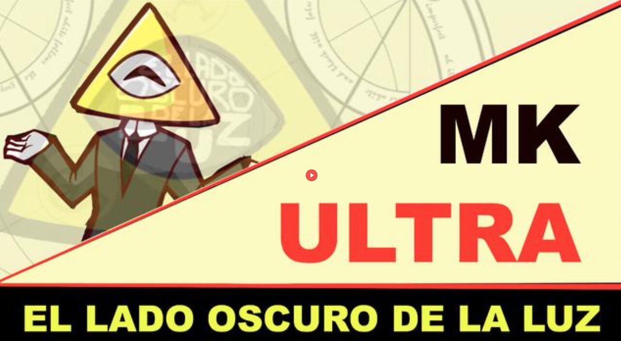 MK-ULTRA - El Lado Oscuro de la Luz