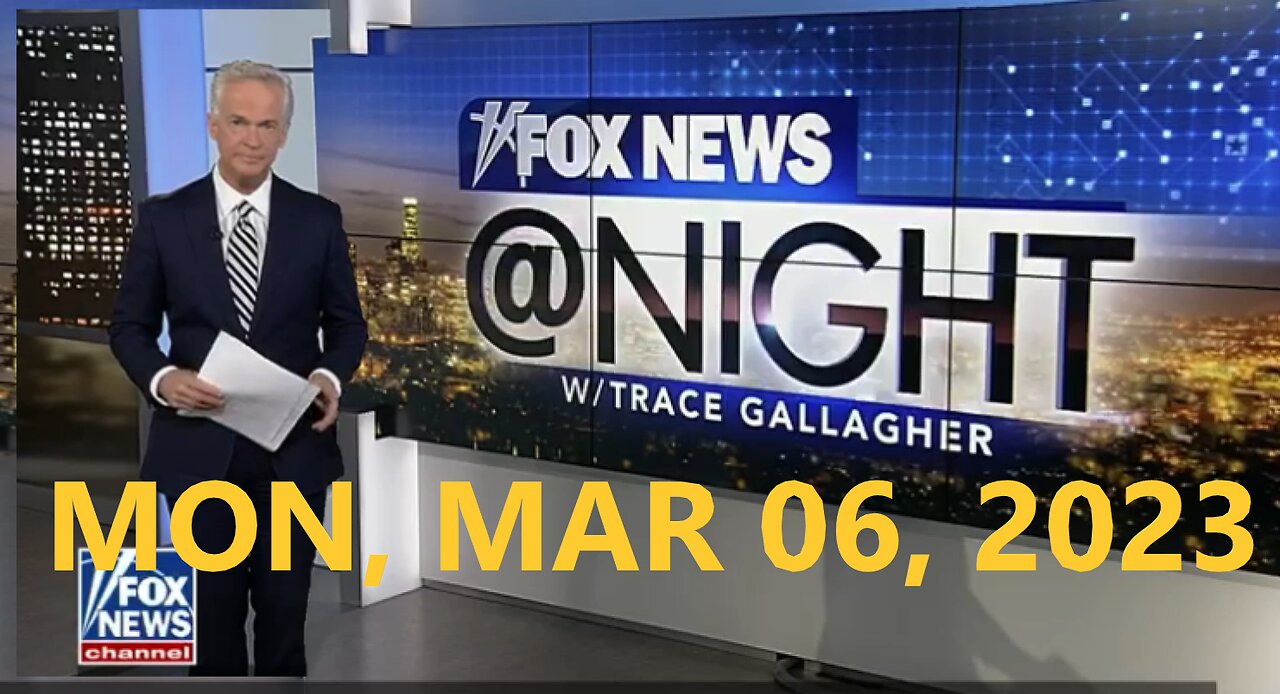 Fox News @ Night 03-06-2023