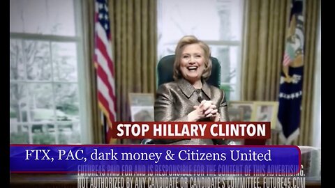 FTX, PAC's, dark money & Citizens United vs FEC