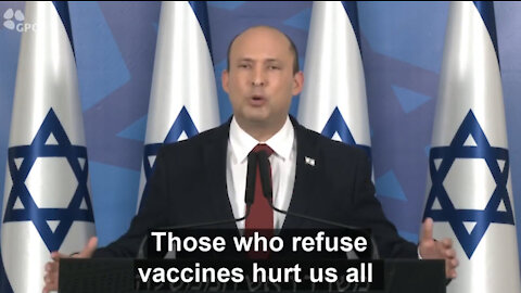 Israel: PM Bennett announced a medical-apartheid state for vaxxed / un-vaxxed citizens