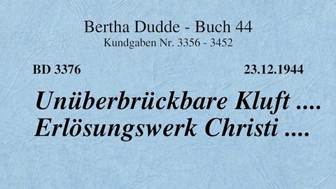 BD 3376 - UNÜBERBRÜCKBARE KLUFT .... ERLÖSUNGSWERK CHRISTI ....