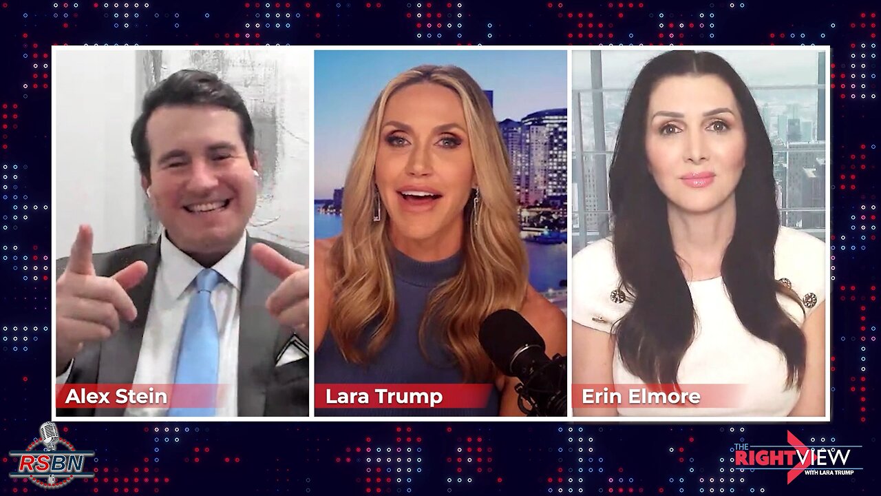 The Right View with Lara Trump, Prime Time Alex Stein, & Erin Elmore 2/28/23