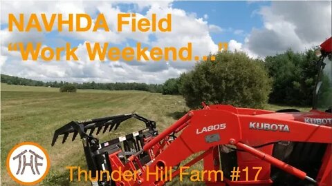 Thunder Hill Farm #17 - NAVHDA Field "Work Weekend..."