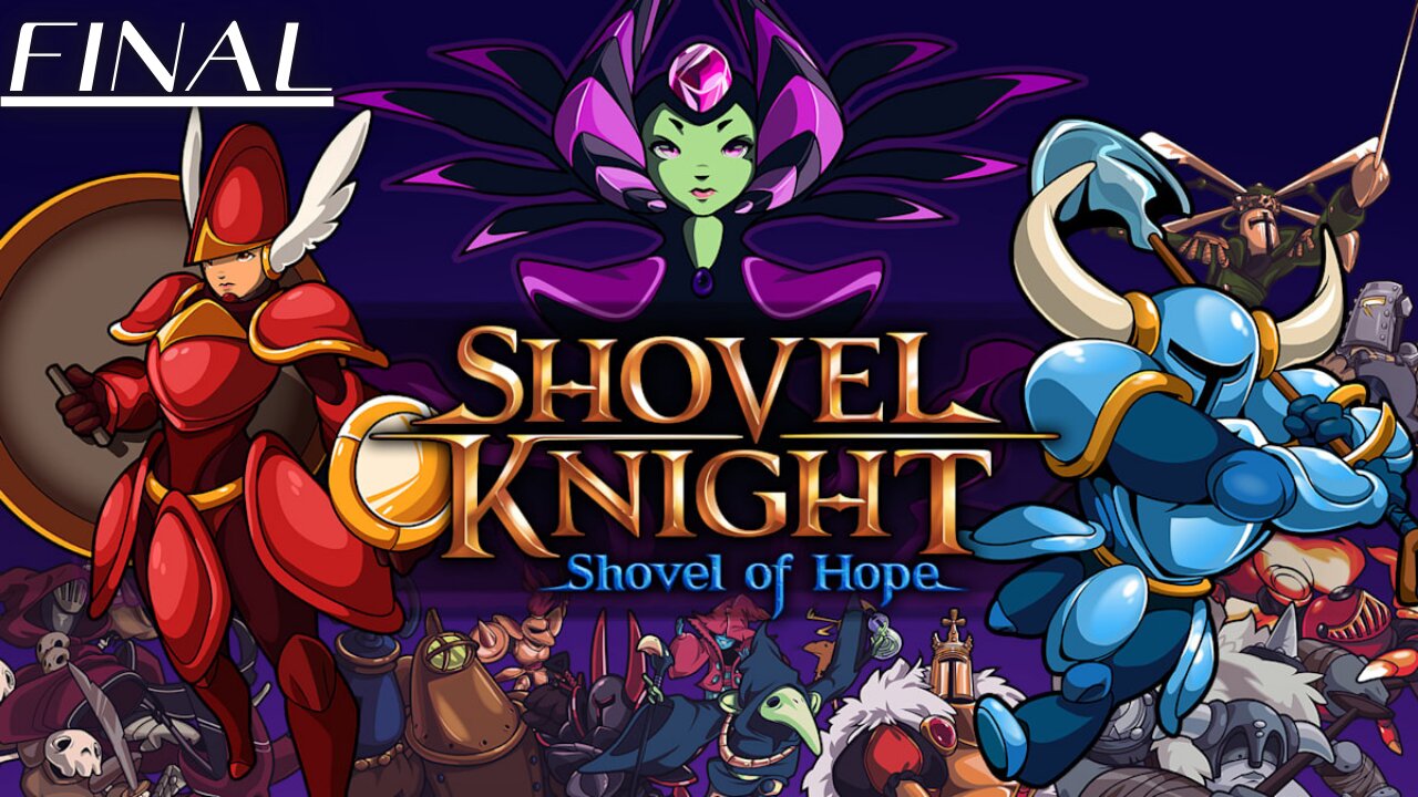 Encarando a Feiticeira Na Torre do Destino (Shovel Knight: Shovel of Hope) EP:FINAL