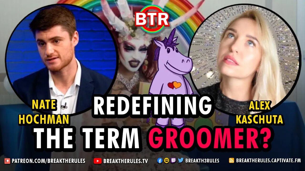 Redefining the Term "Groomer" - Ft. Nate Hochman & @Alex Kaschuta