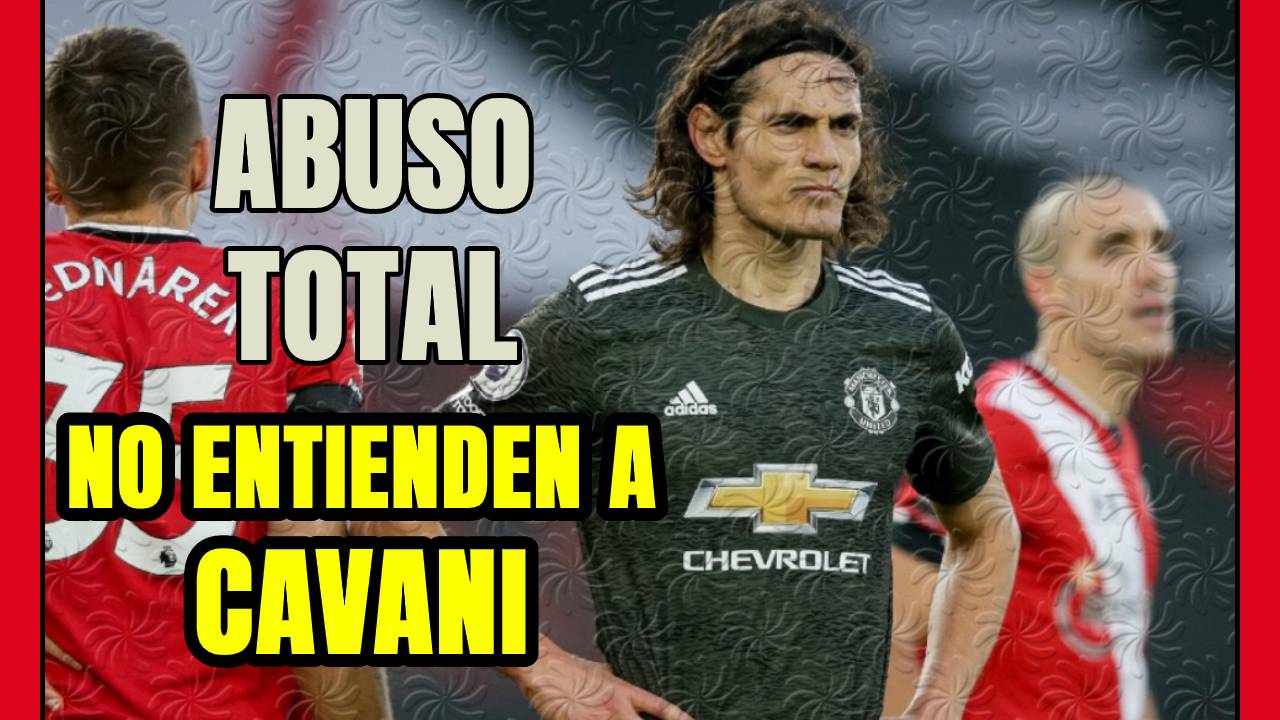 DESPRECIO a CAVANI en INGLATERRA: le acusan de ¿RACISMO?