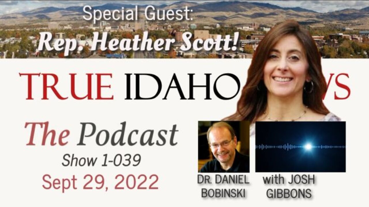 TIN podcast - Rep. Heather Scott Elaborates on Illegal Actions in Idaho's "Special Session"