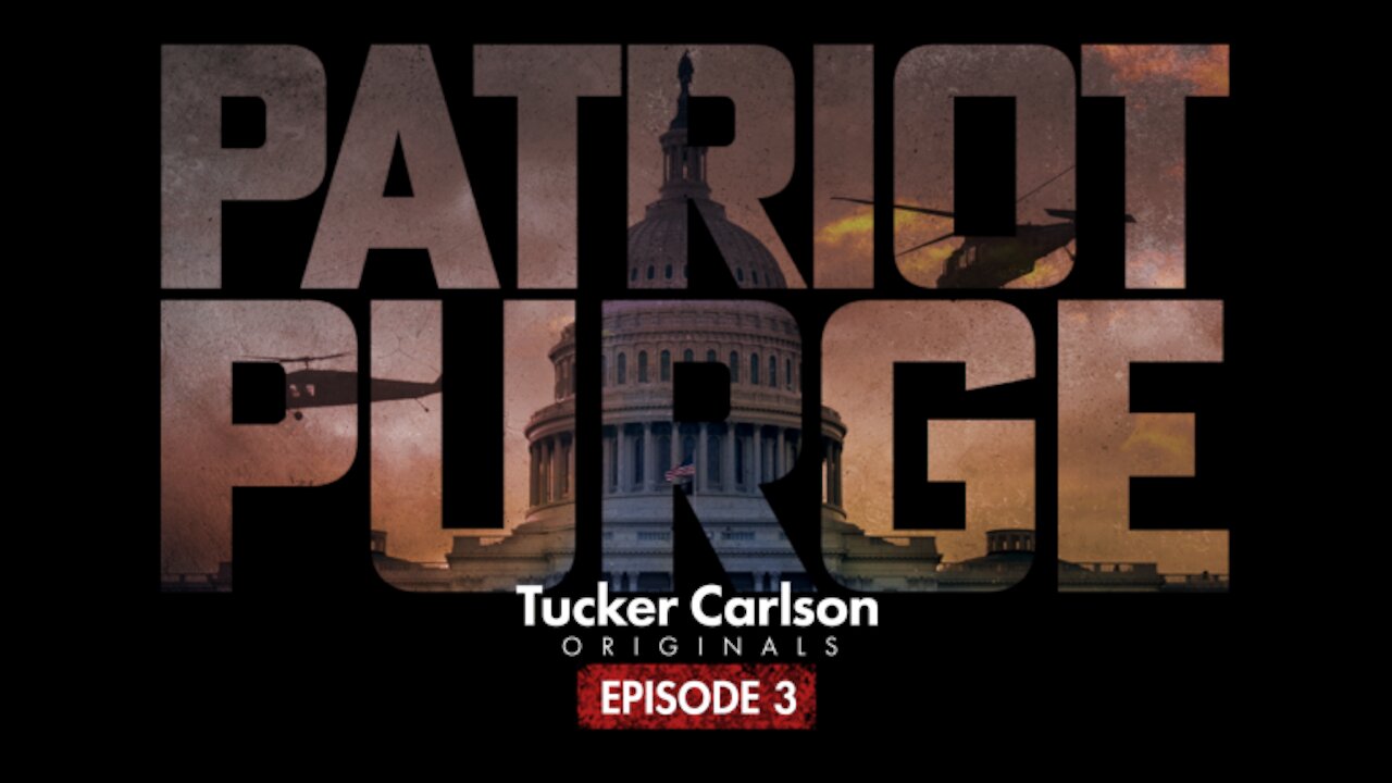 Patriot Purge: Part 3