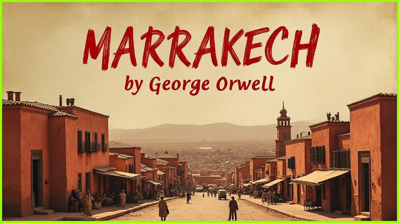 'Marrakech' (1939) by George Orwell