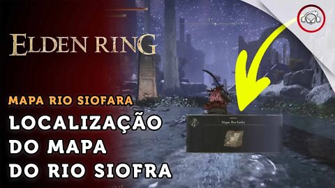 Elden Ring, A localização do Mapa do Rio Siofra | super dica PT-BR