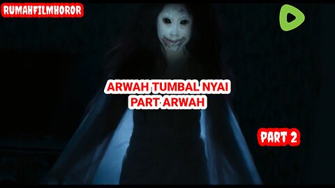 A HORROR FILM TITLE OF THE VICTORY OF NYAI PART AROW (PART TWO)