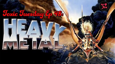 Toxic Tuesday Ep 48: Heavy Metal