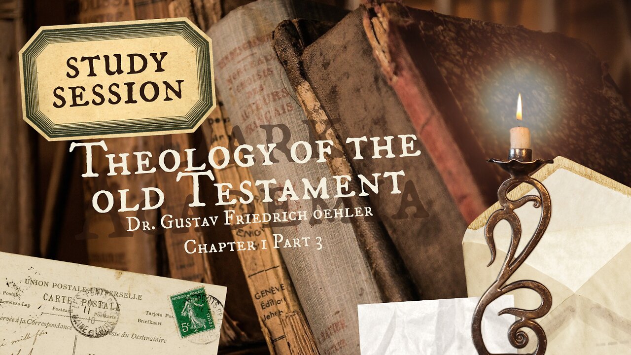 Theology of The Old Testament Chapter 1 (part three)