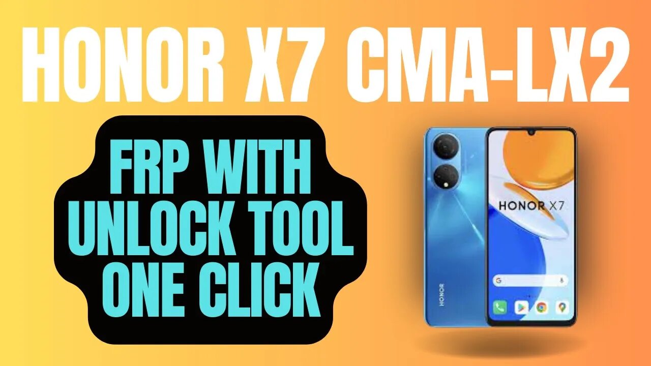 Honor X7 CAM LX2 frp with unlock tool one click | Honor X7 CAM-LX2 FRP bypass | Unlocking CAM-LX2