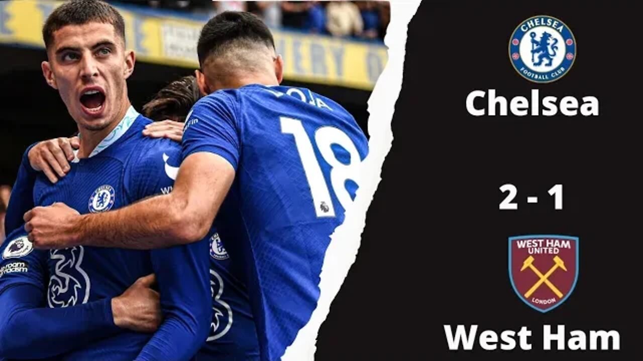 Chelsea vs West Ham (2-1) All Highlights Extended