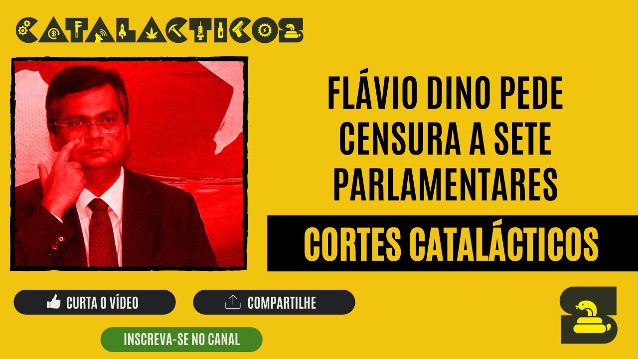 [CORTES] FLÁVIO DINO pede CENSURA a SETE PARLAMENTARES