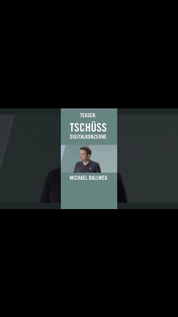 TEASER! Michael Ballweg: Tschüss Digitalkonzerne – Selbstbestimmt im digitalen Raum #shorts