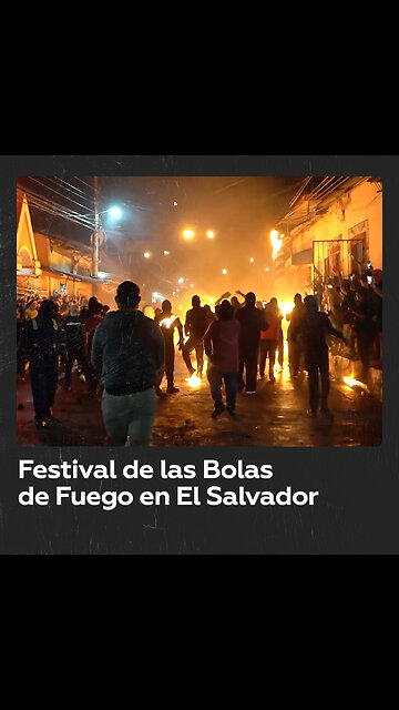 Festival de las Bolas de Fuego en El Salvador