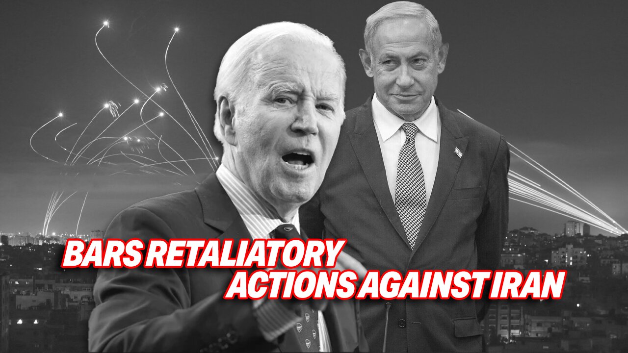 U.S. SUPPORTS ISRAELI MISSION IN RAFAH, BARS RETALIATORY ACTION AGAINST IRAN