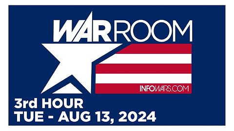 WAR ROOM [3 of 3] Tuesday 8/13/24 • News, Calls, Reports & Analysis • Infowars