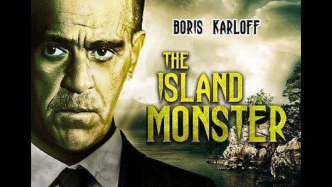 Karloff THE ISLAND MONSTER 1954 Mafia Kingpin Involved in Drugs, Kidnapping & Murder FULL MOVIE