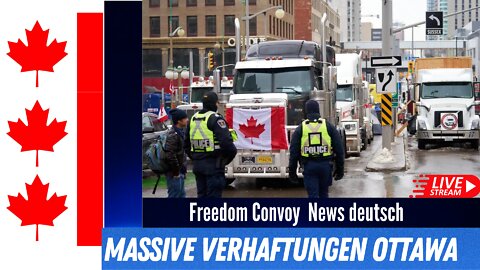 LIVE Massive Verhaftungen in Ottawa.