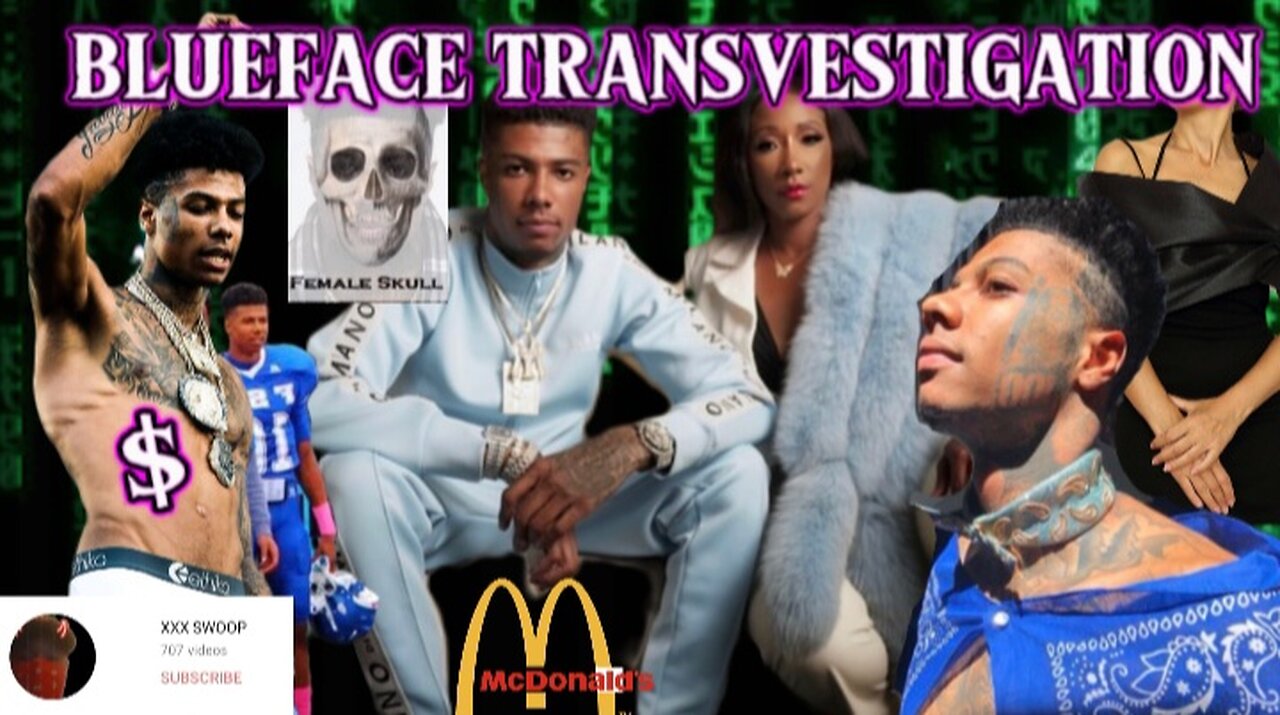 BLUEFACE TRANSVESTIGATION