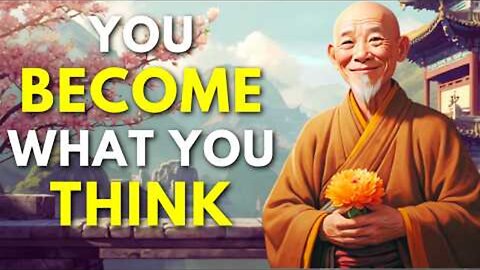 How Your Thoughts Shape Your Life _ Zen Master’s Secrets