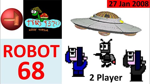 27 Jan 2008 - 9E - Robot 68 Game Full Playthrough (GM7)