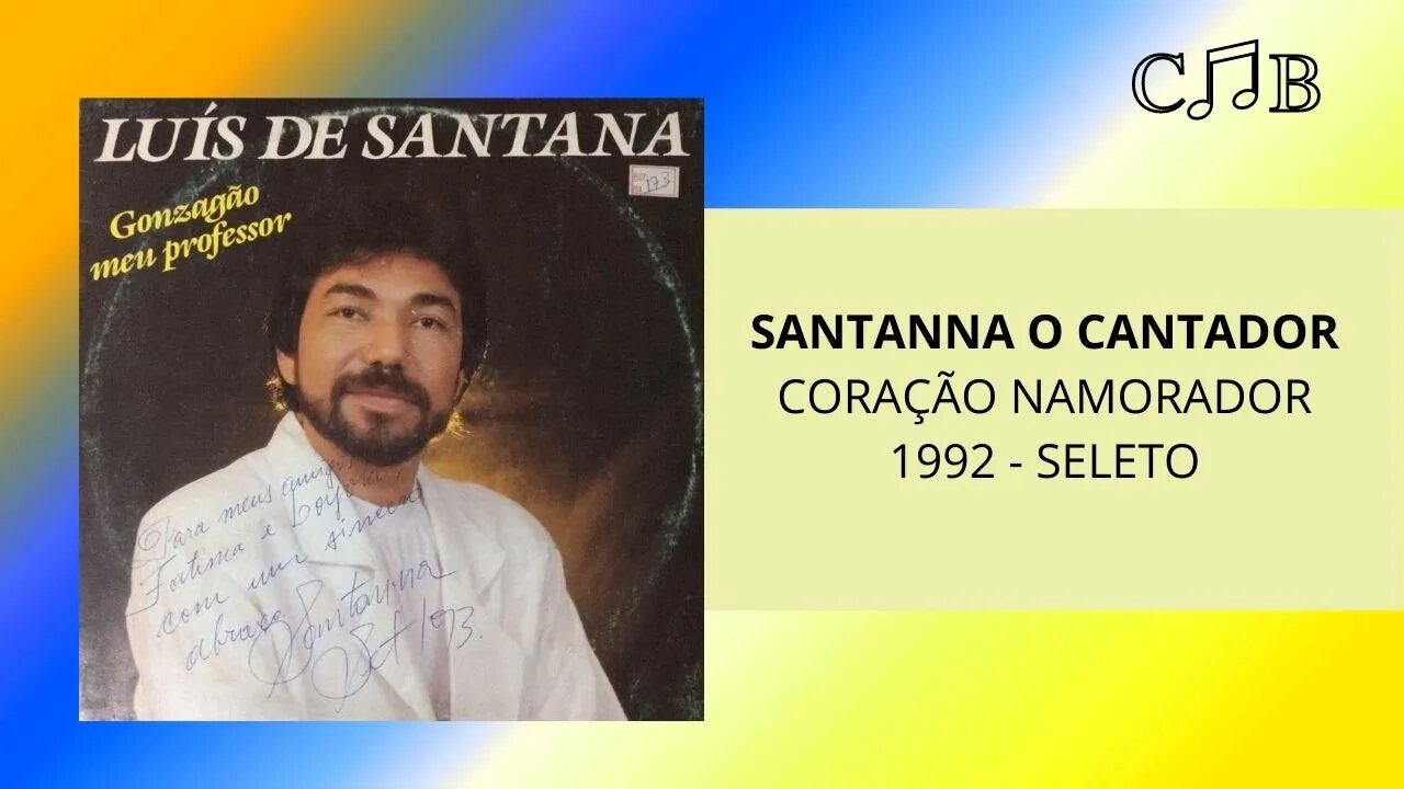 Santanna O Cantador - Coração Namorador