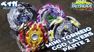 Mini torneio God Layers parte 2 - Beyblade Burst ベイブレードバースト